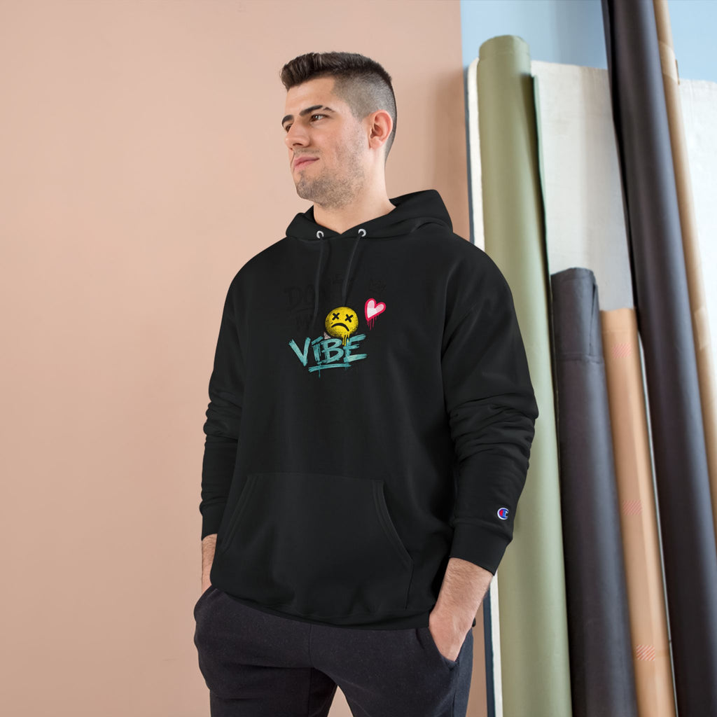 Don't My Vibe Hoodie — Graphic Streetwear Pullover with Emotive Smiley Design