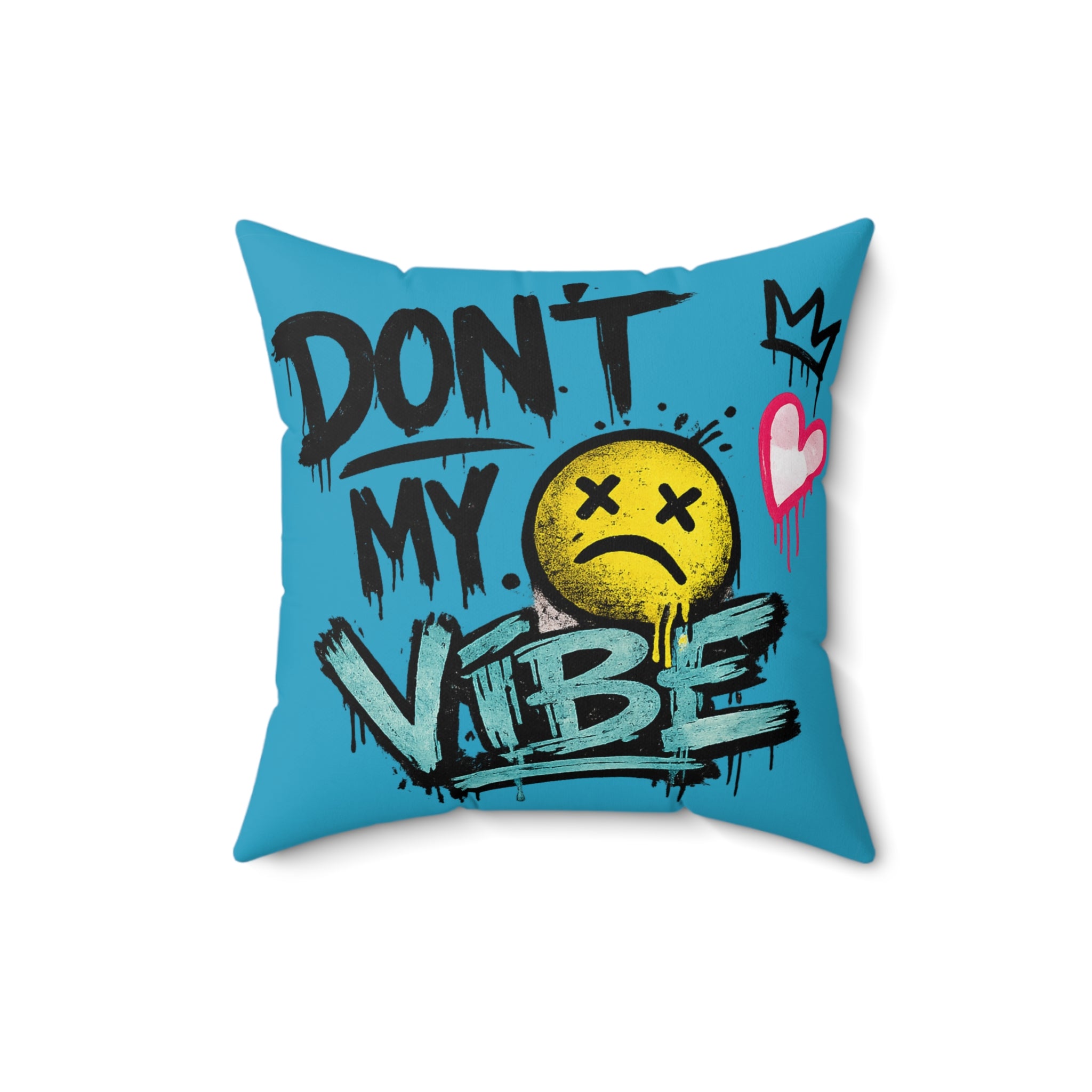 Don't Kill My Vibe Square Pillow — Graphic Emo Smiley Throw Pillow