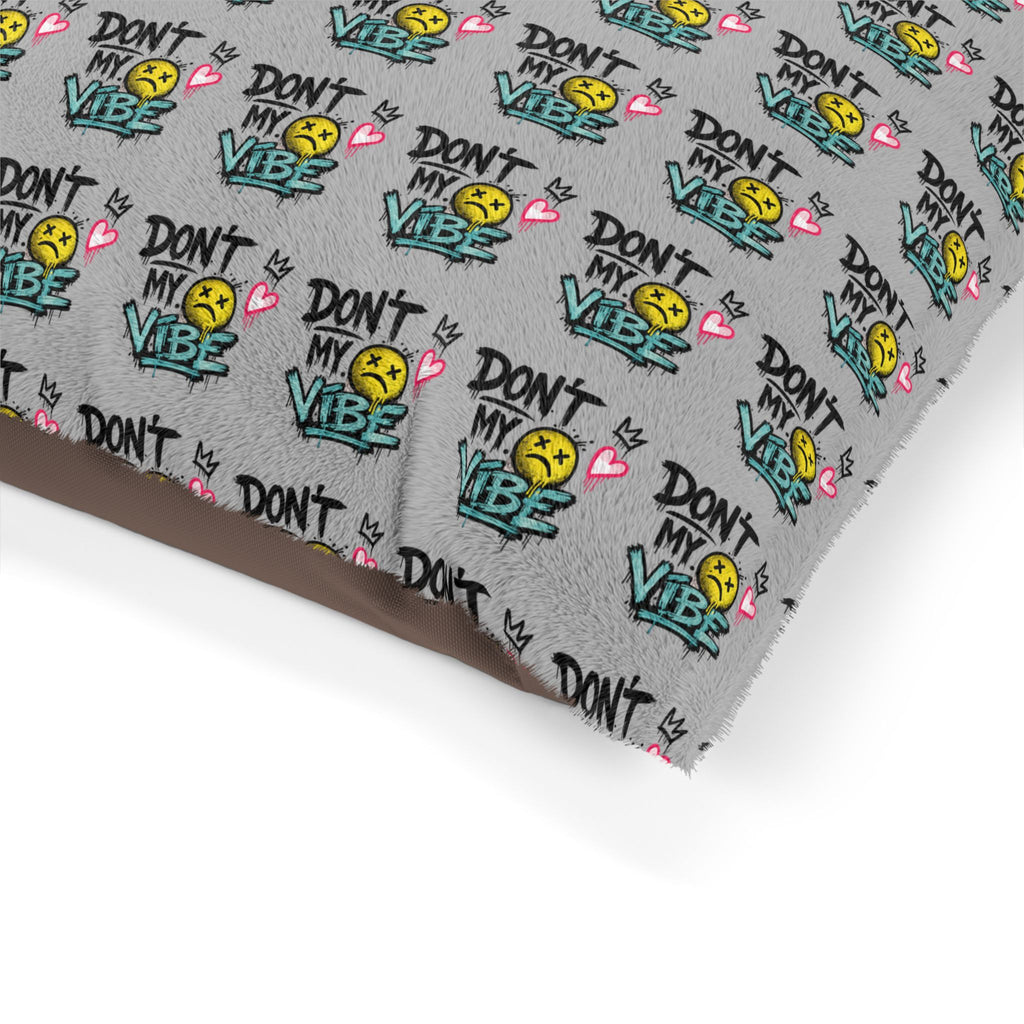 Don't Kill My Vibe Pet Bed — Graphic Cozy Dog & Cat Pillow