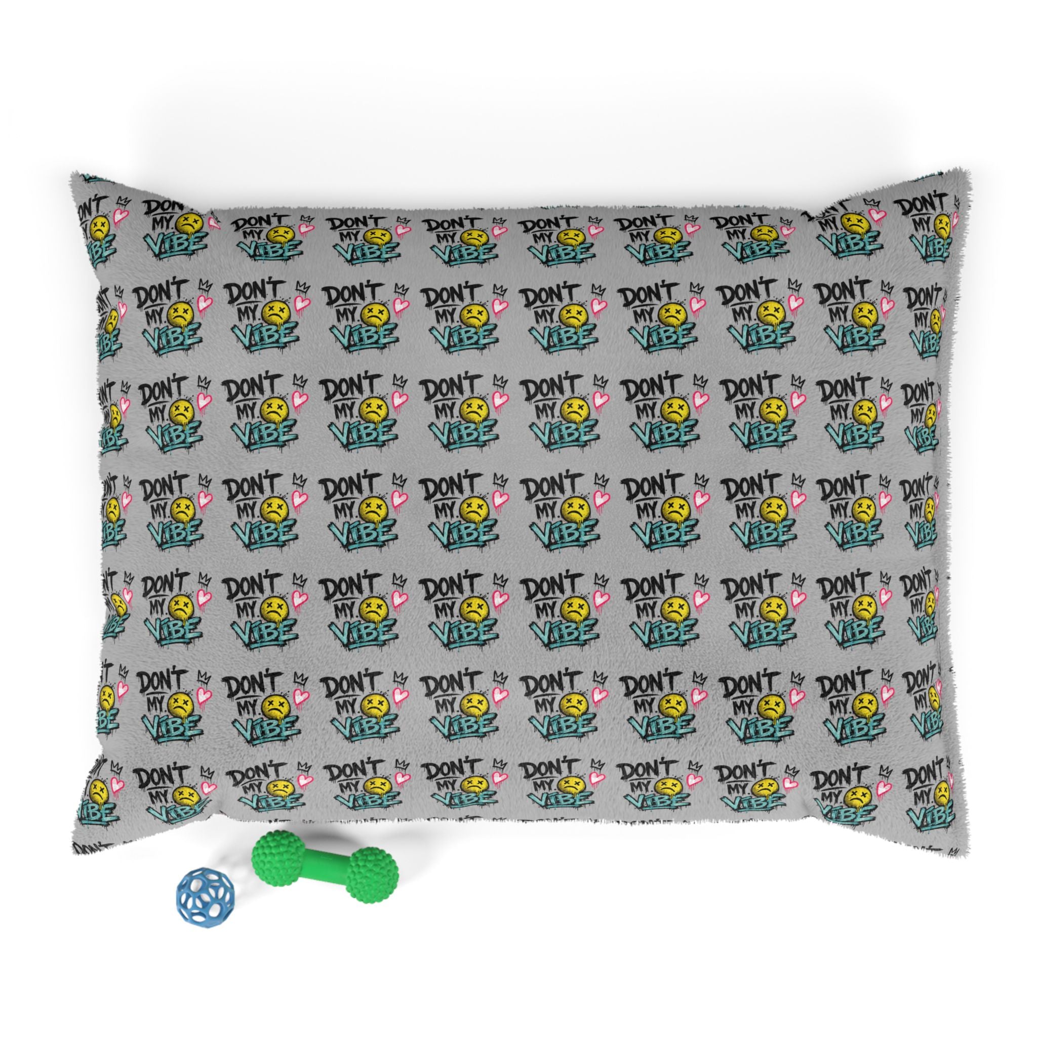 Don't Kill My Vibe Pet Bed — Graphic Cozy Dog & Cat Pillow