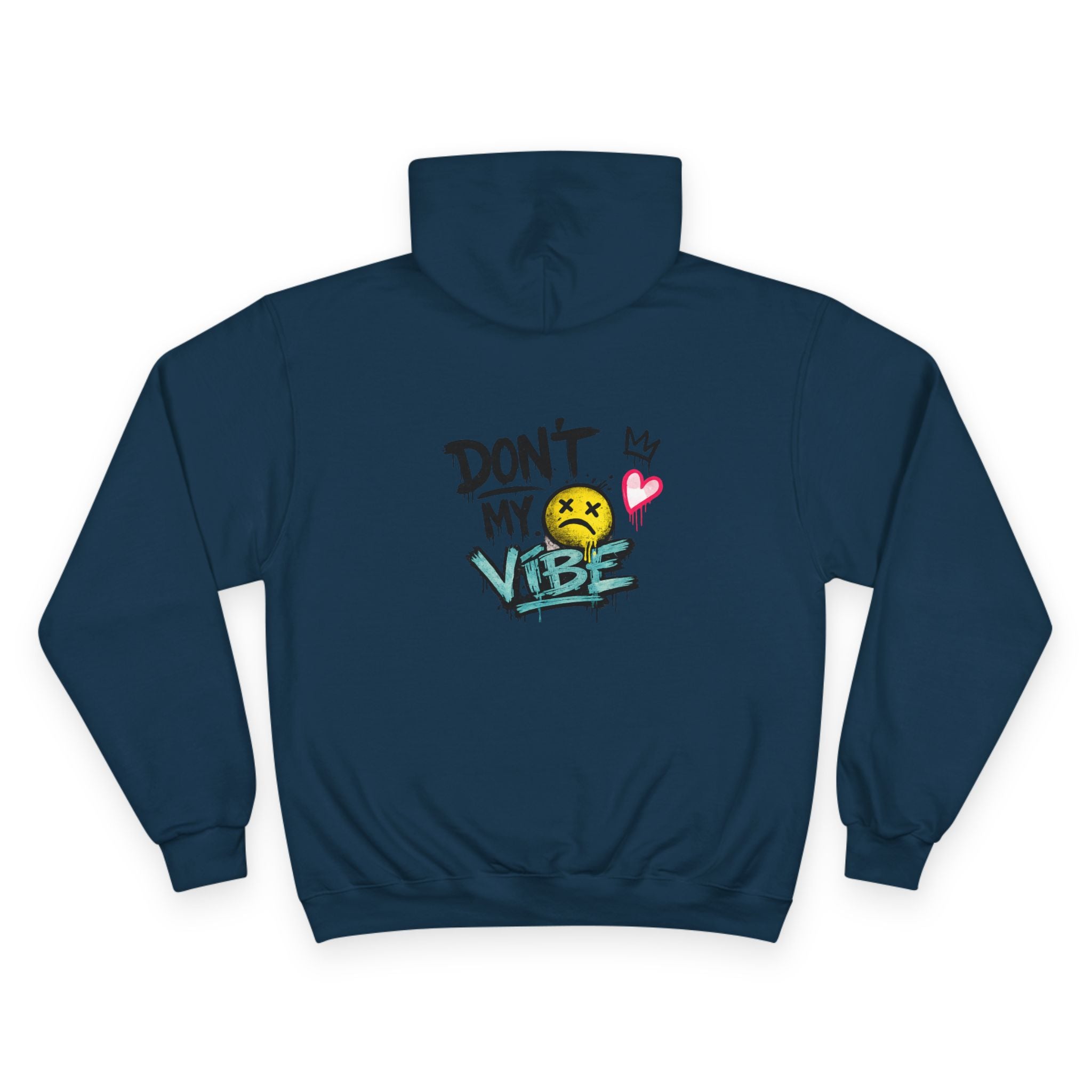 Don't My Vibe Hoodie — Graphic Streetwear Pullover with Emotive Smiley Design
