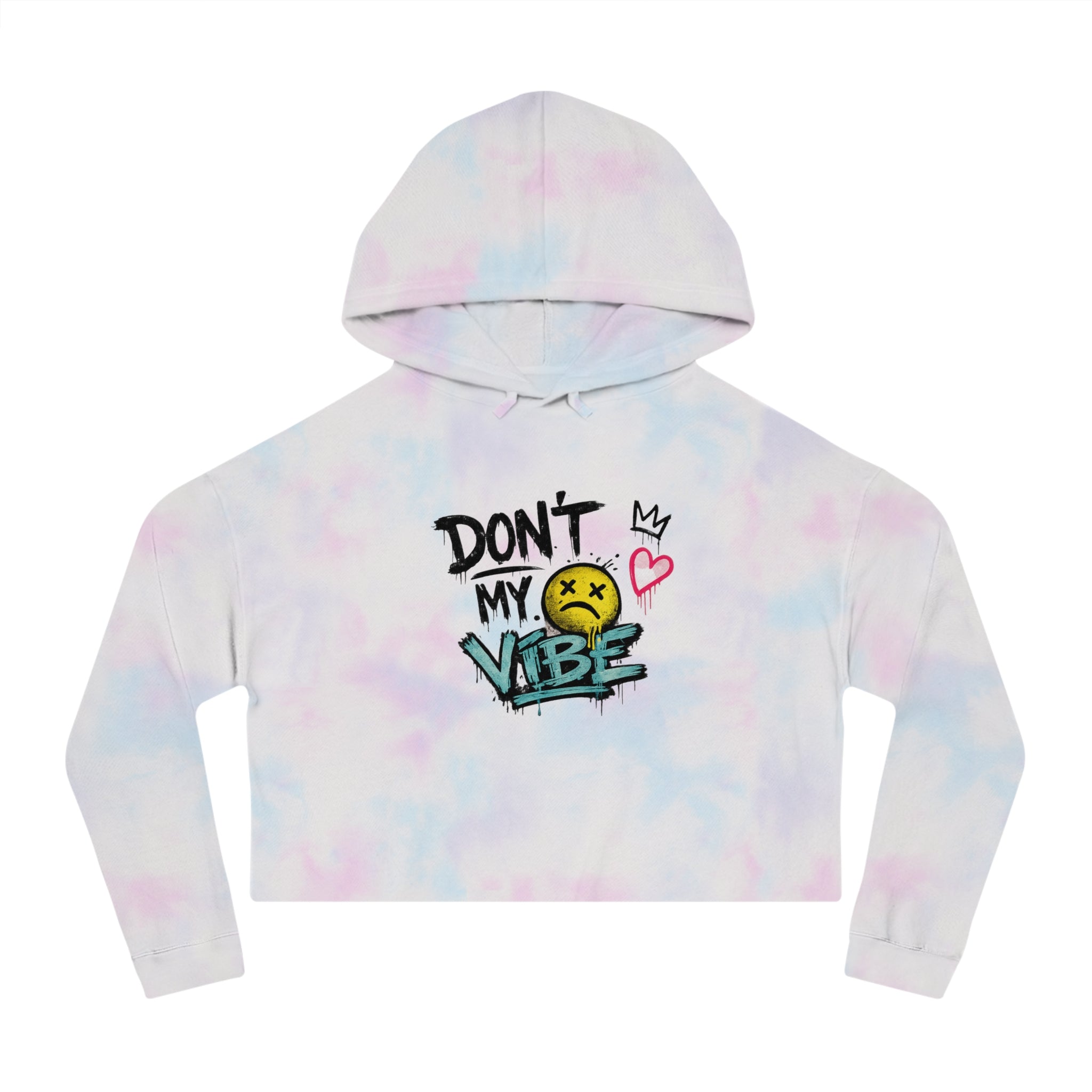 Don’t My Vibe Cropped Hoodie — Women’s Graffiti Streetwear