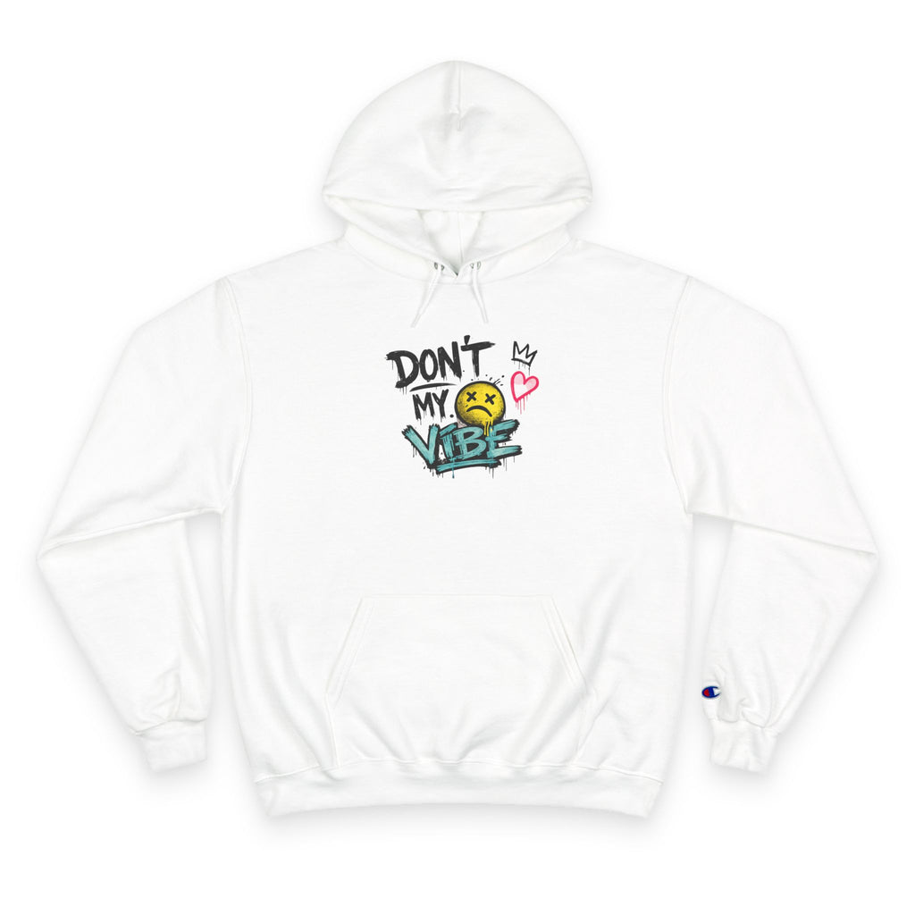 Don't My Vibe Hoodie — Graphic Streetwear Pullover with Emotive Smiley Design