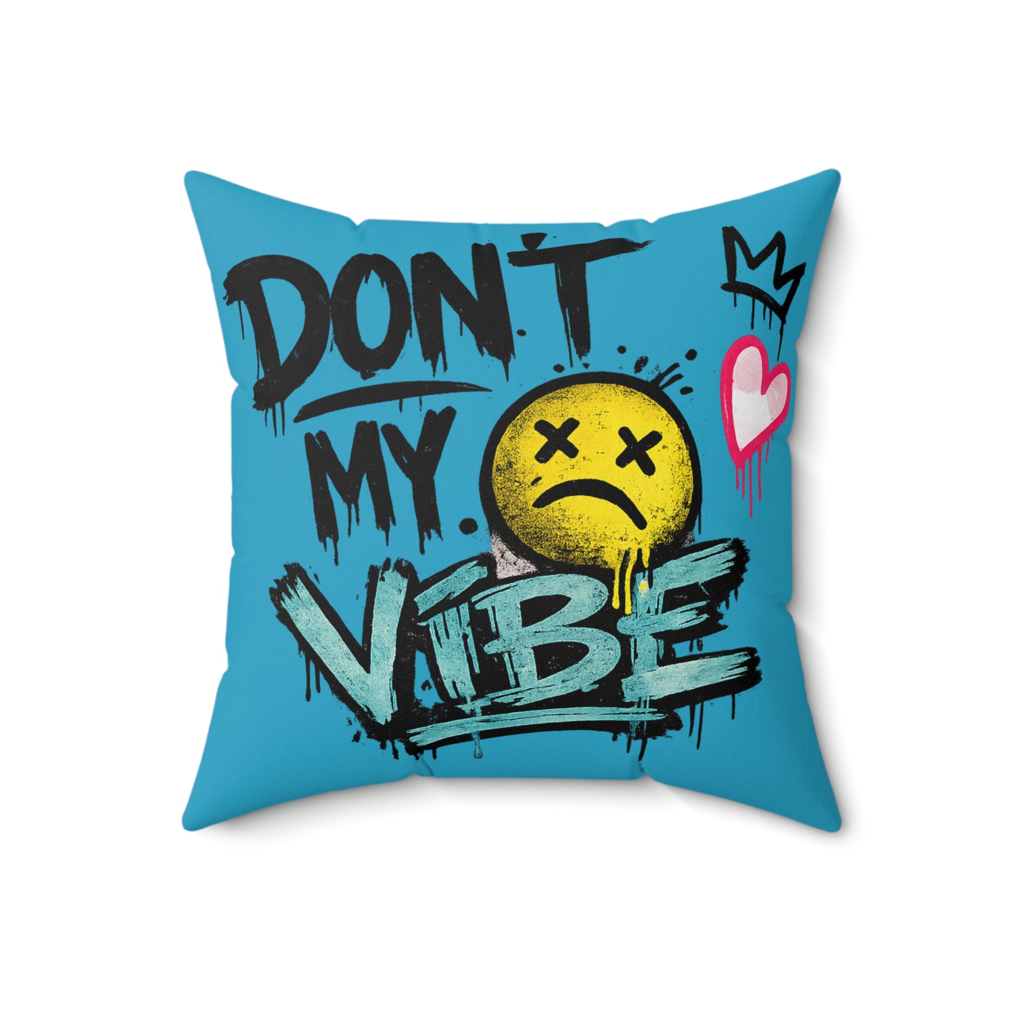 Don't Kill My Vibe Square Pillow — Graphic Emo Smiley Throw Pillow