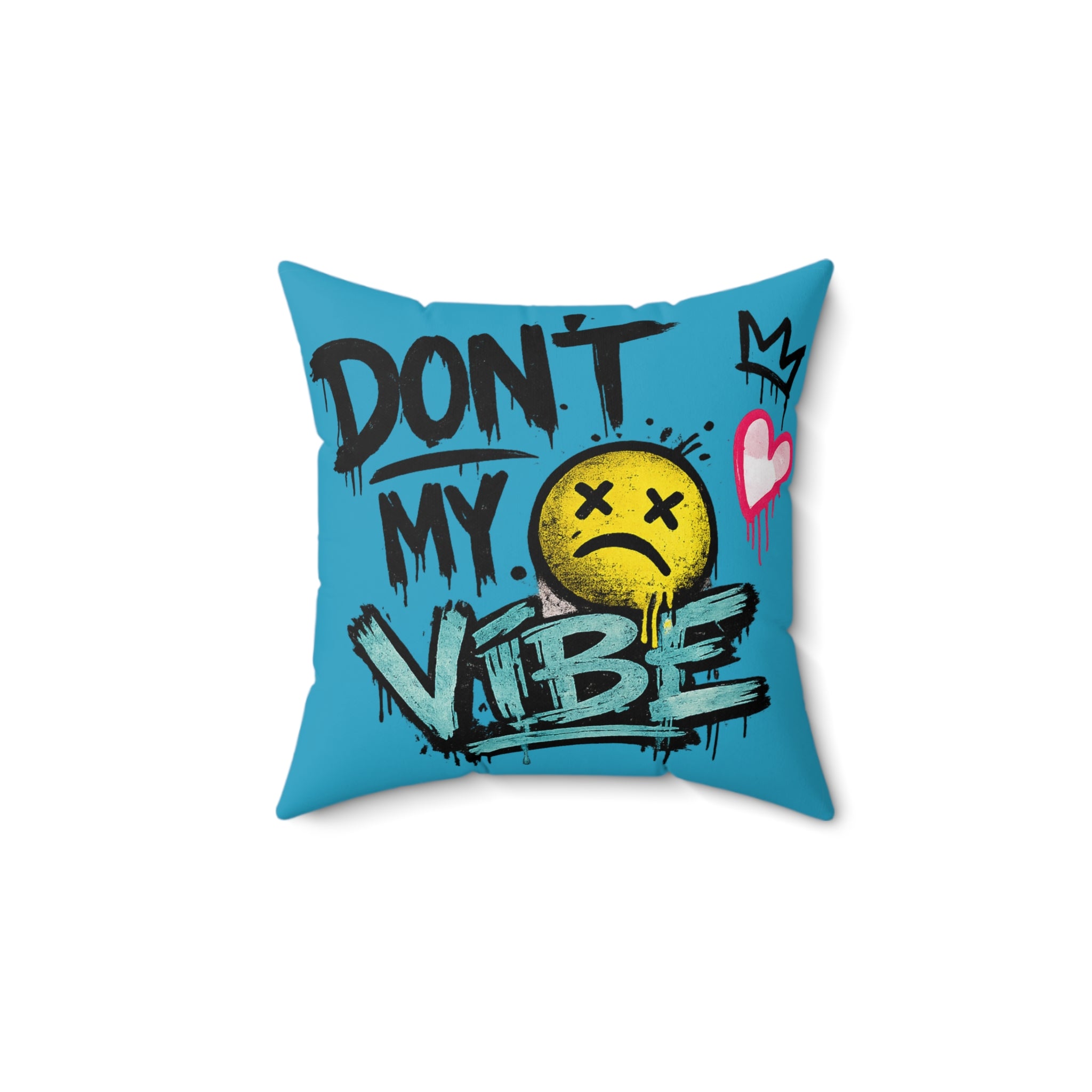 Don't Kill My Vibe Square Pillow — Graphic Emo Smiley Throw Pillow