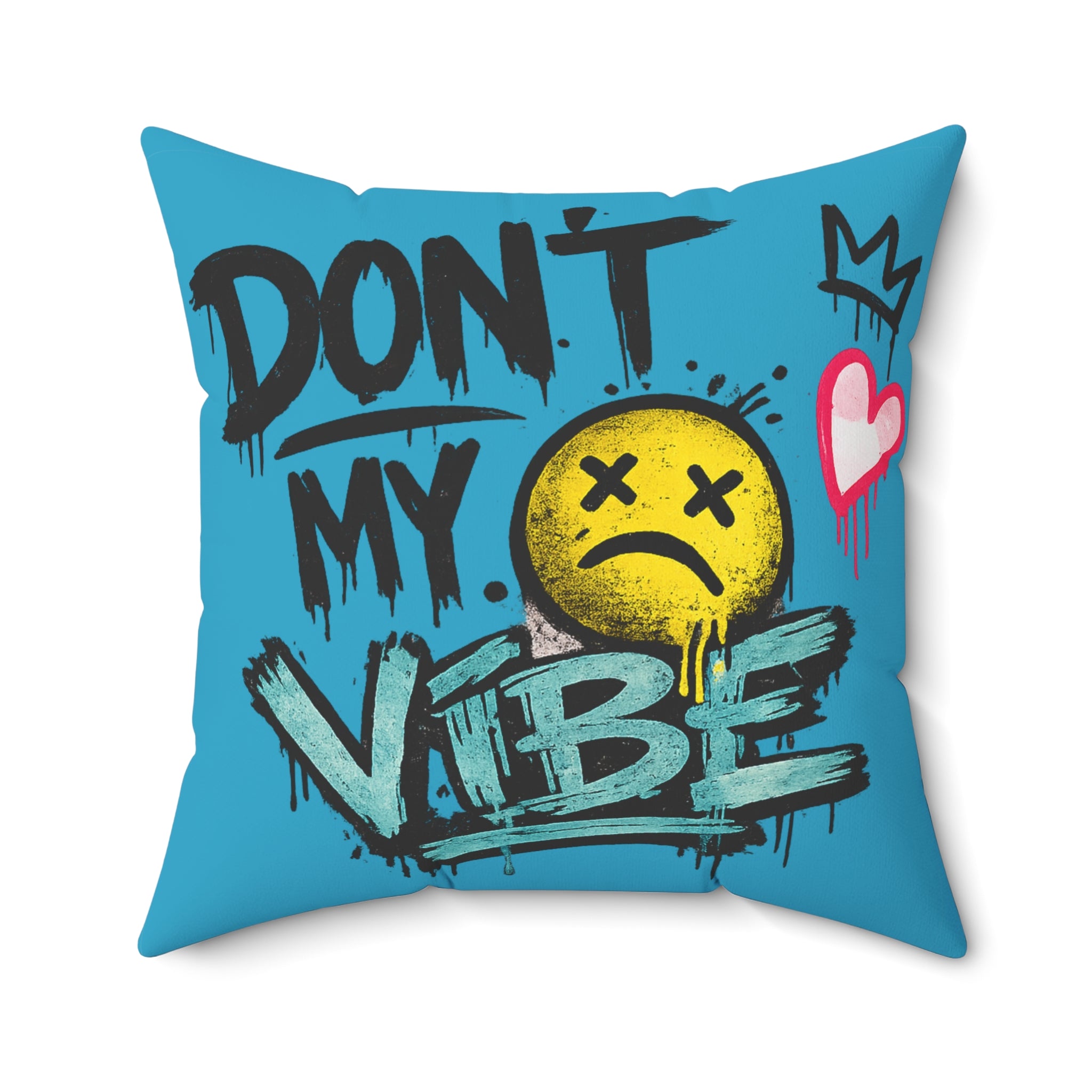 Don't Kill My Vibe Square Pillow — Graphic Emo Smiley Throw Pillow