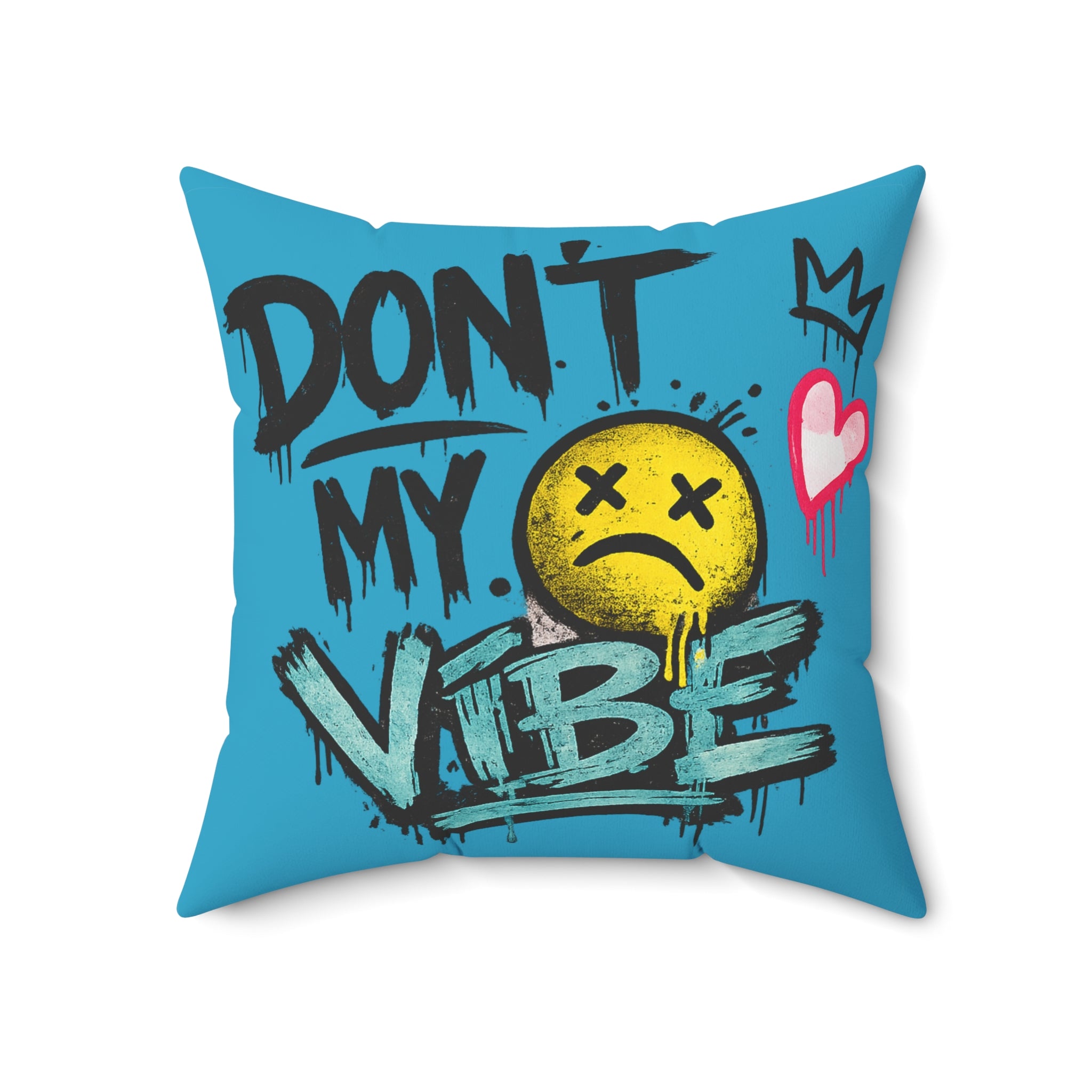 Don't Kill My Vibe Square Pillow — Graphic Emo Smiley Throw Pillow