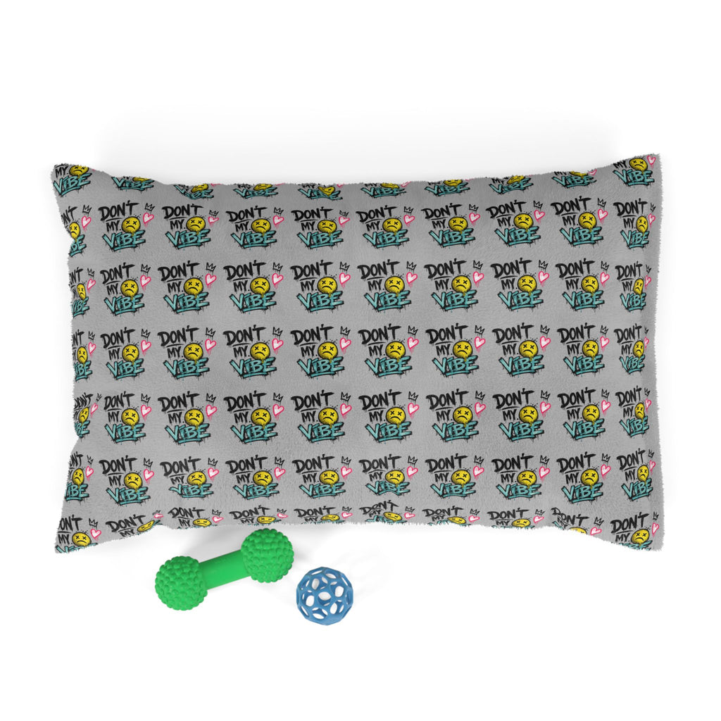 Don't Kill My Vibe Pet Bed — Graphic Cozy Dog & Cat Pillow