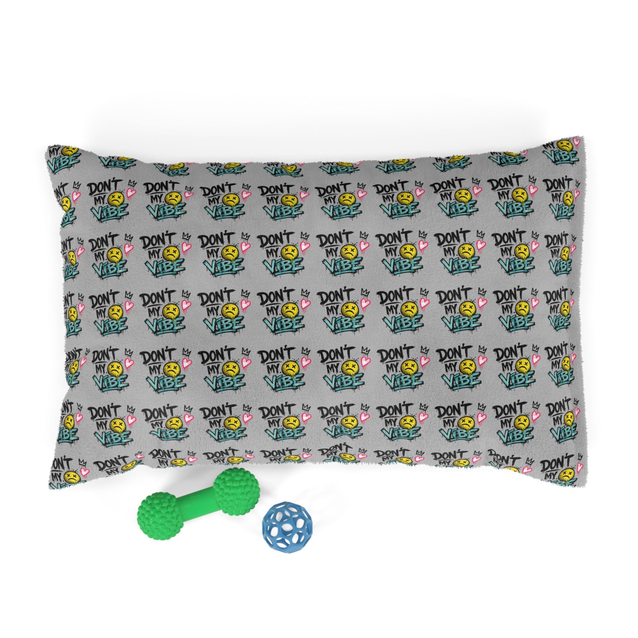 Don't Kill My Vibe Pet Bed — Graphic Cozy Dog & Cat Pillow