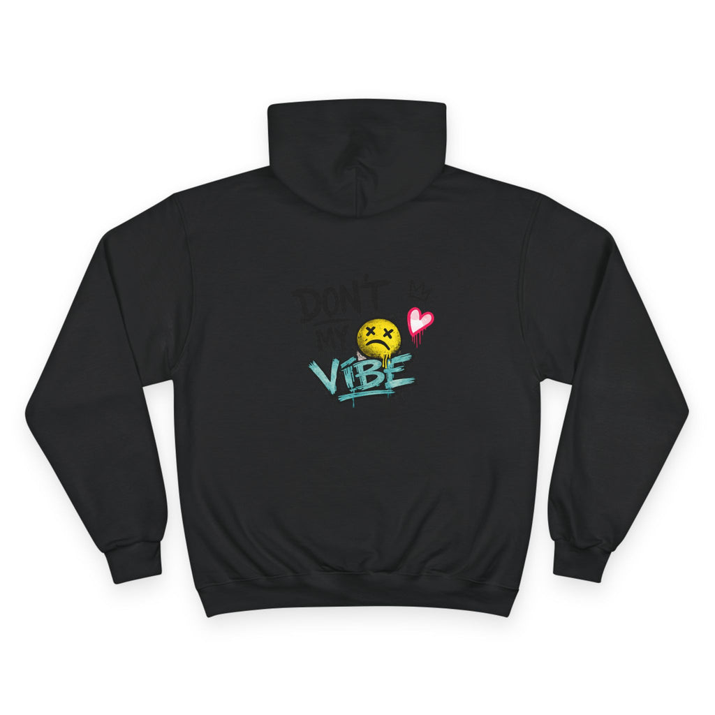 Don't My Vibe Hoodie — Graphic Streetwear Pullover with Emotive Smiley Design