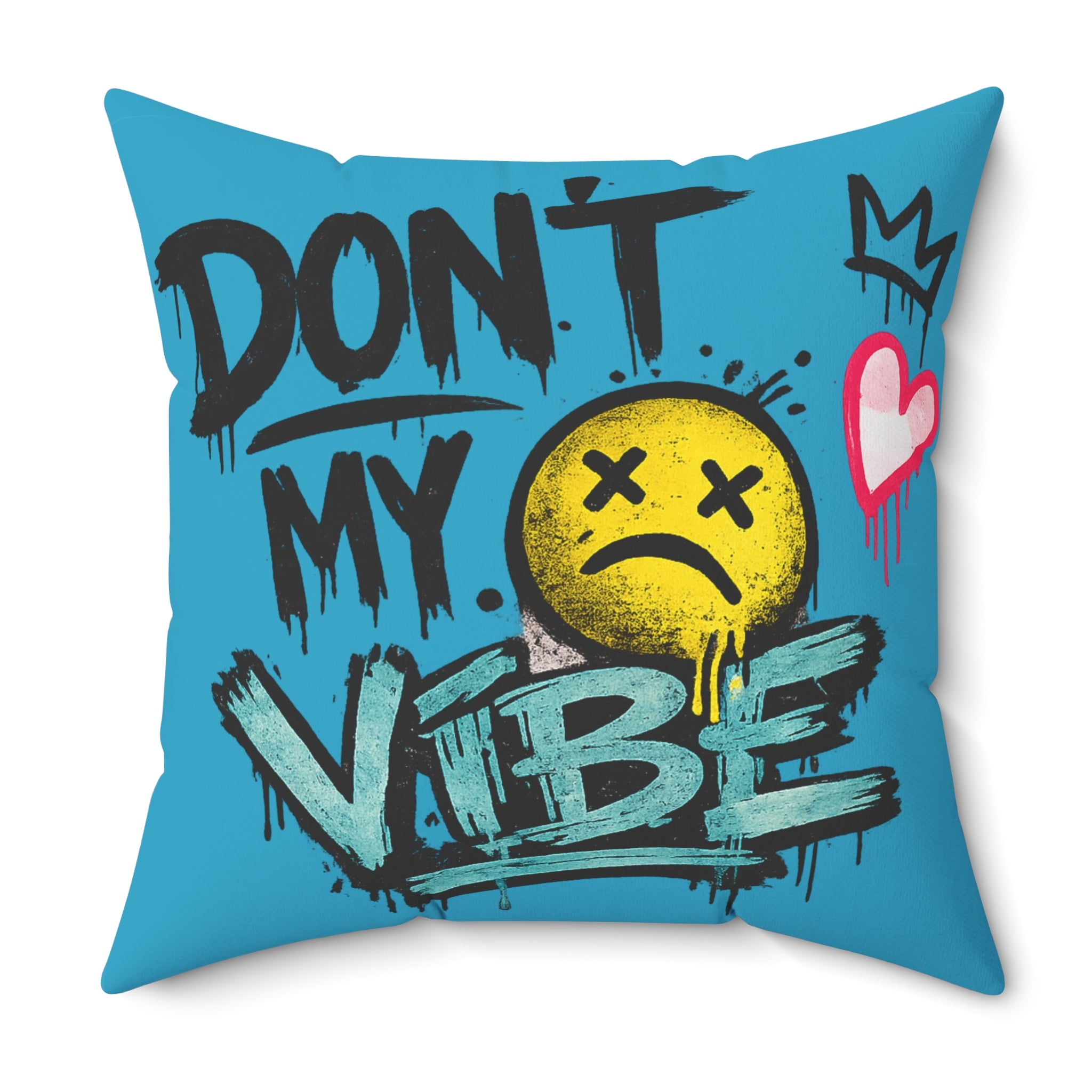 Don't Kill My Vibe Square Pillow — Graphic Emo Smiley Throw Pillow