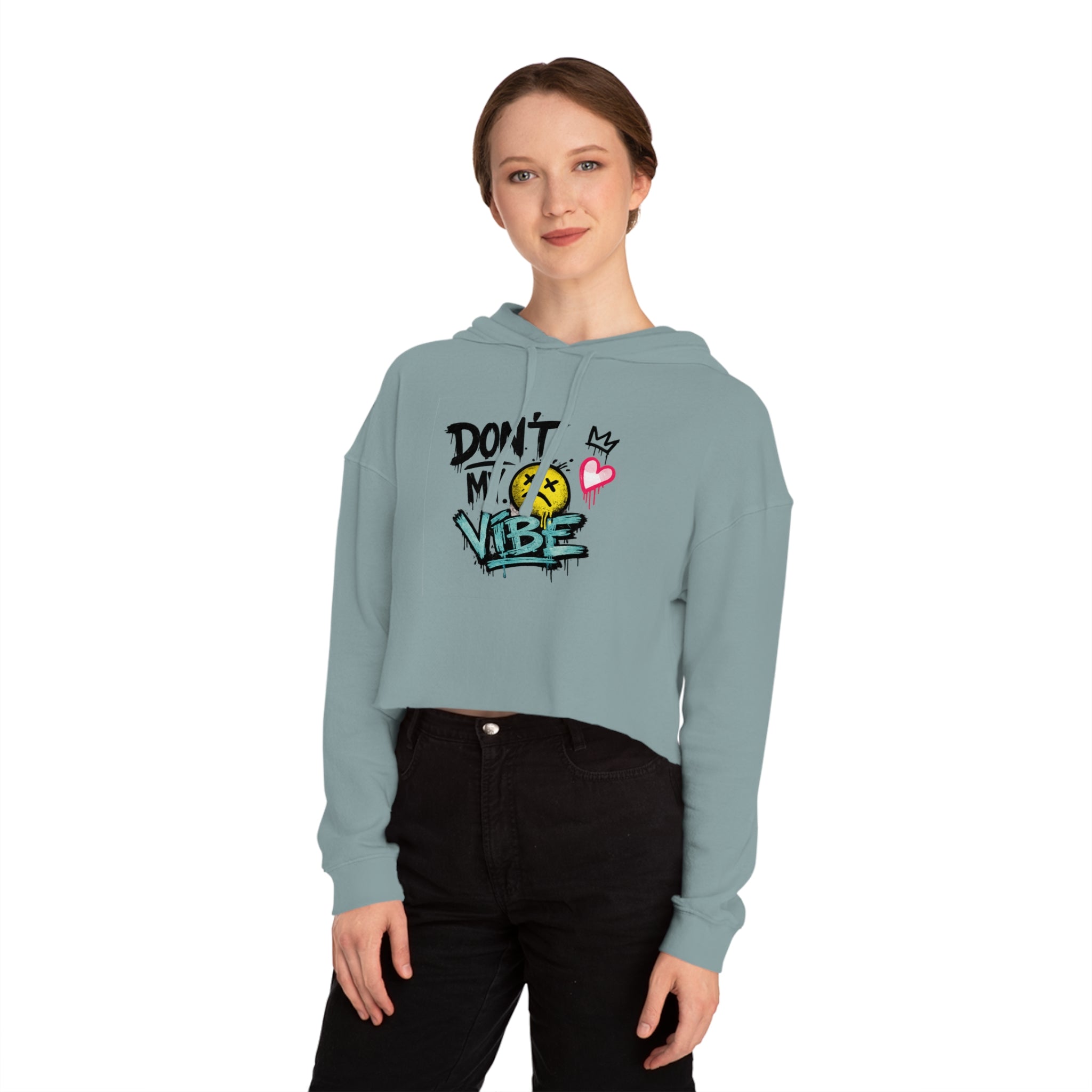 Don’t My Vibe Cropped Hoodie — Women’s Graffiti Streetwear